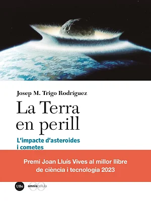 Terra en perill, La. L’impacte d’asteroides i cometes (eBook)