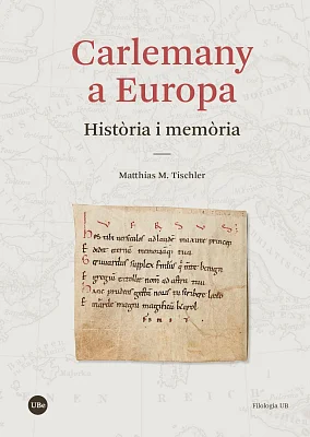 Carlemany a Europa. Història i memòria Carlemany a Europa. Història i memòria