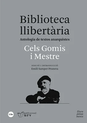 Biblioteca llibertària. Antologia de textos anarquistes Biblioteca llibertària. Antologia de textos anarquistes
