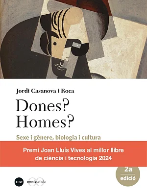 Dones? Homes? Sexe i gènere, biologia i cultura (2a edició)