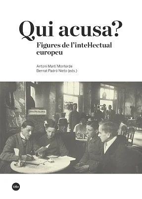 Qui acusa? Figures de l'intel·lectual europeu (eBook) Qui acusa? Figures de l'intel·lectual europeu (eBook)