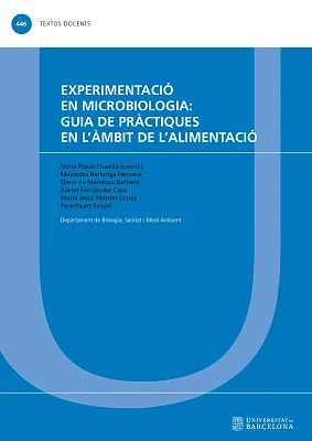Experimentació en microbiologia: guia de pràctiques en l’àmbit de l’alimentació