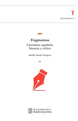 Fragmentos. Literatura española: historia y crítica (eBook) Fragmentos. Literatura española: historia y crítica (eBook)
