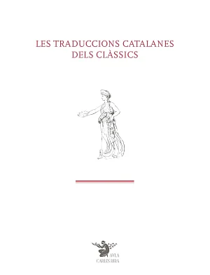 traduccions catalanes dels clàssics, Les
