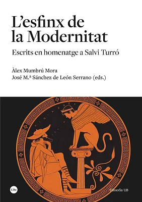 esfinx de la Modernitat, L’. Escrits en homenatge a Salvi Turró esfinx de la Modernitat, L’. Escrits en homenatge a Salvi Turró