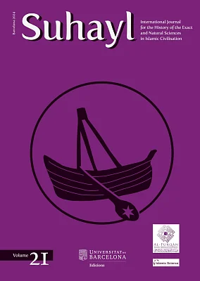 Suhayl, vol. 21. Journal for the History of the Exact and Natural Sciences in Islamic Civilisation
