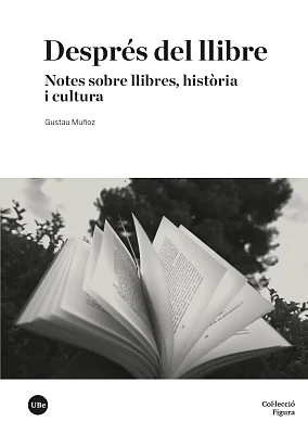 Després del llibre. Notes sobre llibres, història i cultura (eBook) Després del llibre. Notes sobre llibres, història i cultura (eBook)